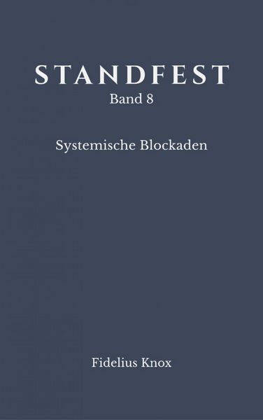 Produktbild: STANDFEST Band 8 - Systemische Blockaden
