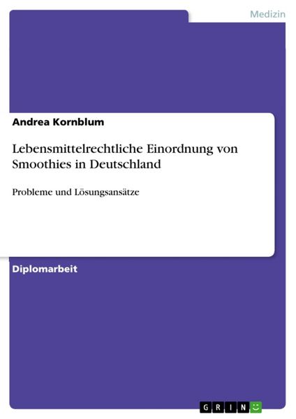 Produktbild: Lebensmittelrechtliche Einordnung von Smoothies in Deutschland