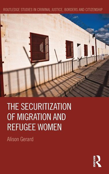 Produktbild: The Securitization of Migration and Refugee Women
