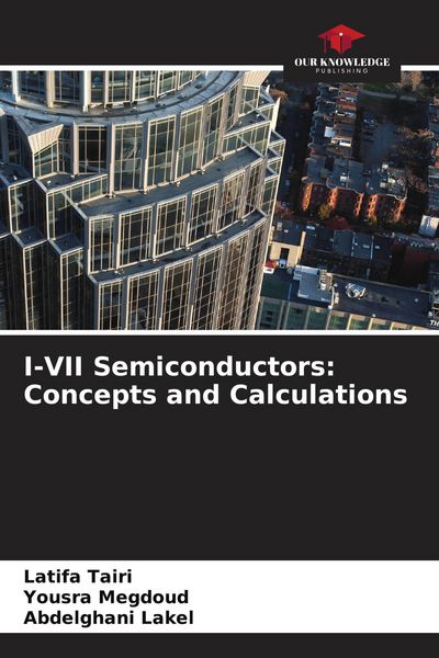 Produktbild: I-VII Semiconductors: Concepts and Calculations