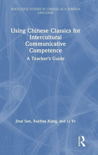 Produktbild: Using Chinese Classics for Intercultural Communicative Competence