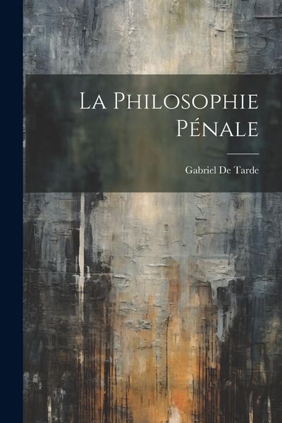 Produktbild: La Philosophie P&eacute;nale