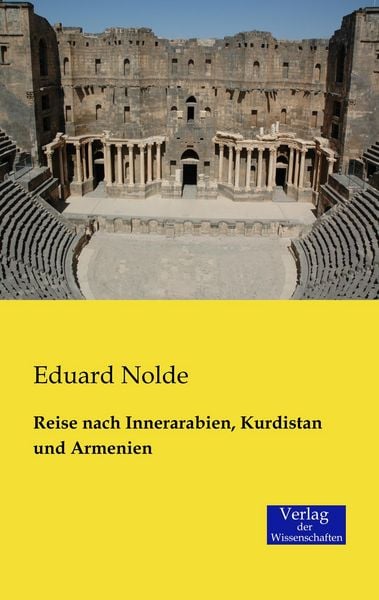 Produktbild: Reise nach Innerarabien, Kurdistan und Armenien
