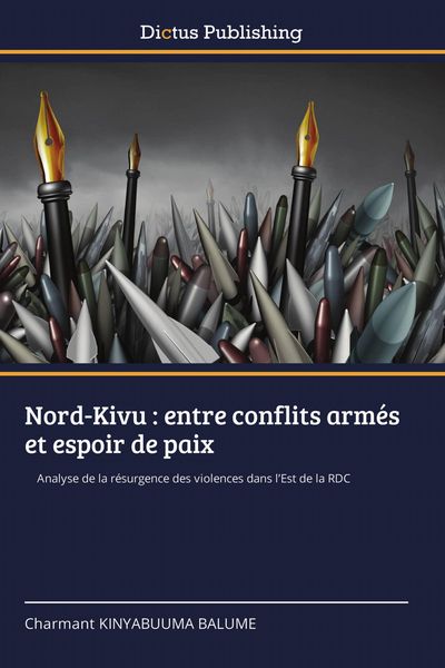Produktbild: Nord-Kivu : entre conflits arm&eacute;s et espoir de paix