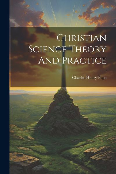 Produktbild: Christian Science Theory And Practice
