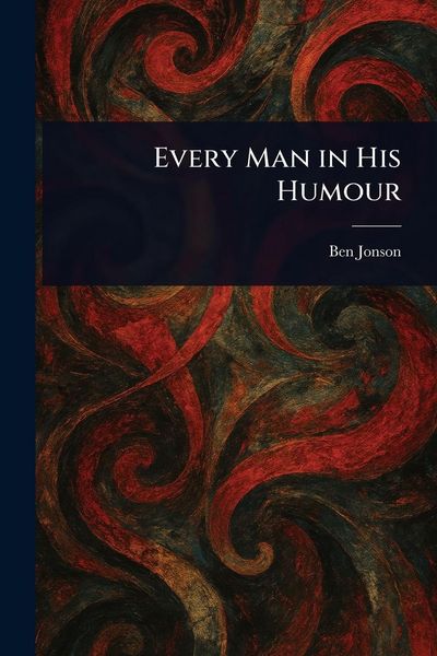 Produktbild: Every Man in His Humour