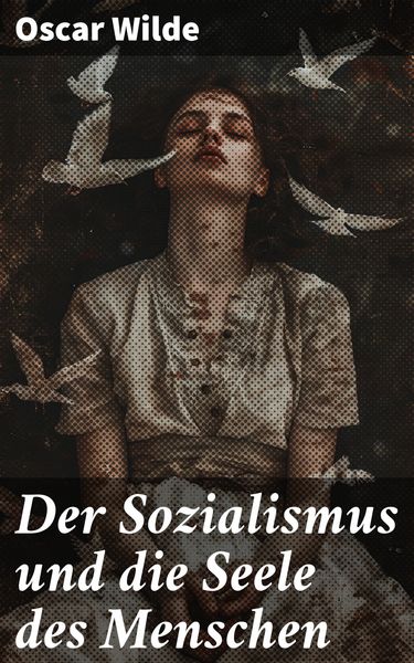 Produktbild: Der Sozialismus und die Seele des Menschen