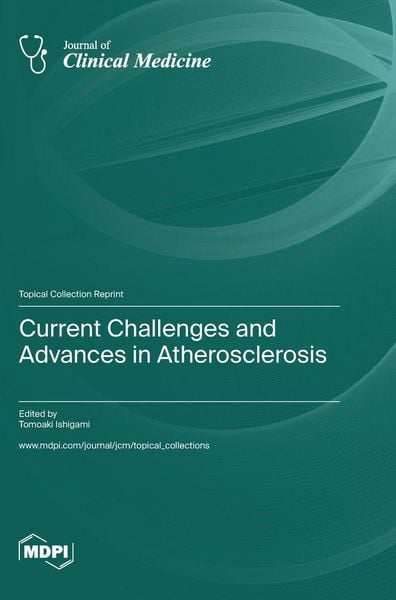 Produktbild: Current Challenges and Advances in Atherosclerosis