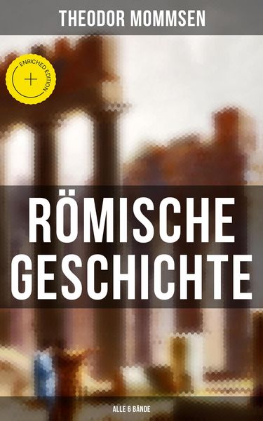 Produktbild: R&ouml;mische Geschichte (Alle 6 B&auml;nde)