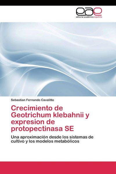 Produktbild: Crecimiento de Geotrichum klebahnii y expresion de protopectinasa SE