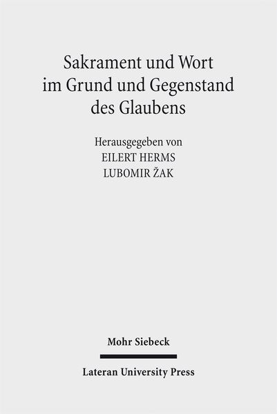 Produktbild: Sakrament und Wort im Grund und Gegenstand des Glaubens