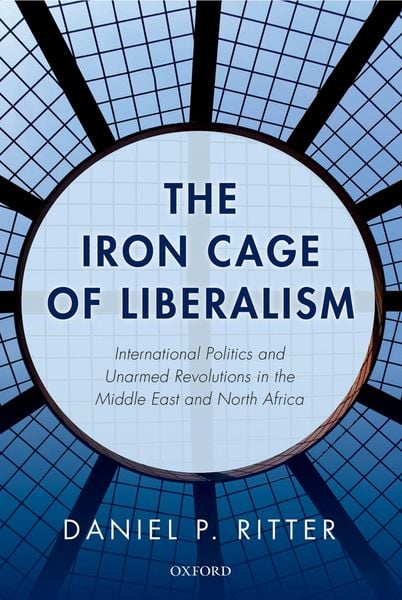 Produktbild: The Iron Cage of Liberalism