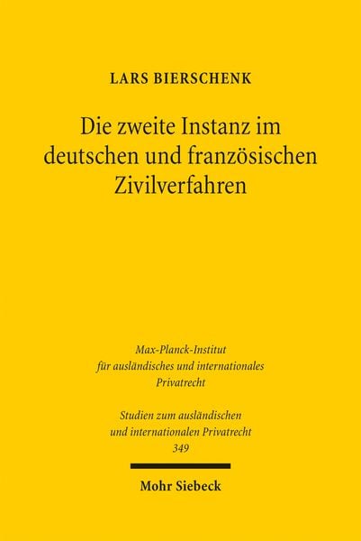 Produktbild: Die zweite Instanz im deutschen und franz&ouml;sischen Zivilverfahren
