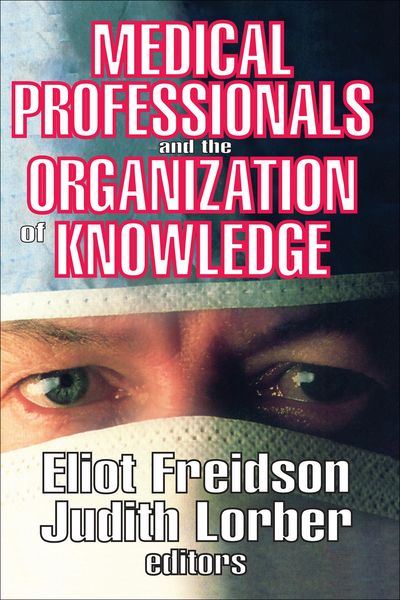 Produktbild: Medical Professionals and the Organization of Knowledge