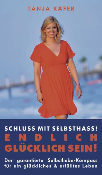 Produktbild: Schluss mit Selbsthass - ENDLICH GL&Uuml;CKLICH SEIN