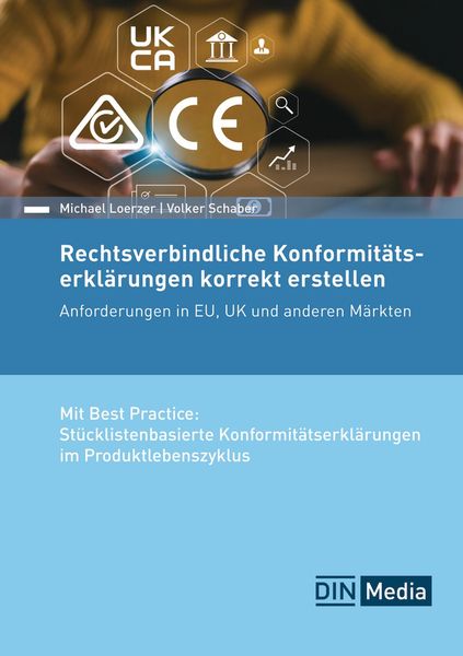 Produktbild: Rechtsverbindliche Konformit&auml;tserkl&auml;rungen korrekt erstellen