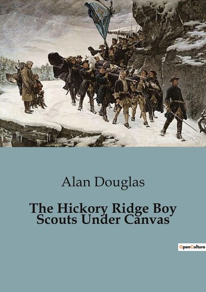 Produktbild: The Hickory Ridge Boy Scouts Under Canvas
