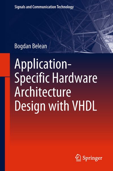 Produktbild: Application-Specific Hardware Architecture Design with VHDL