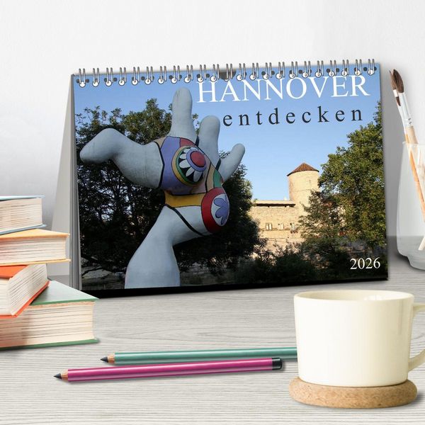 Produktbild: HANNOVER entdecken (Tischkalender 2026 DIN A5 quer), CALVENDO Monatskalender