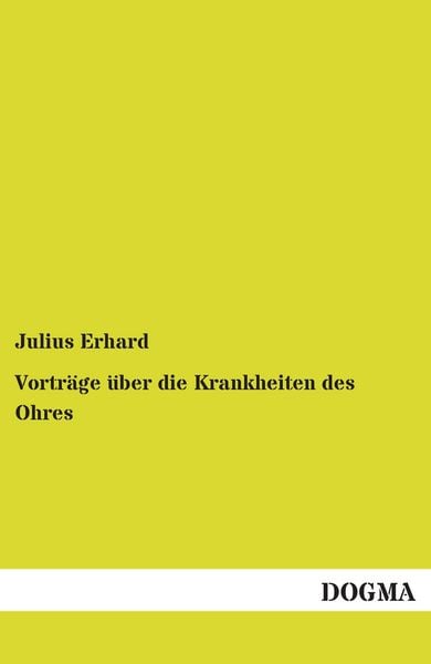 Produktbild: Vortr&auml;ge &uuml;ber die Krankheiten des Ohres