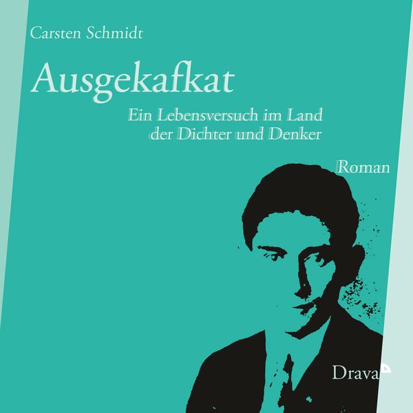 Ausgekafkat - Carsten Schmidt, Audio, 9783854359173