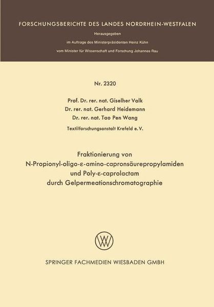 Produktbild: Fraktionierung von N-Propionyl-oligo-e-aminocaprons&auml;urepropylamiden und Poly-e-caprolactam durch Gelpermeationschromatographie