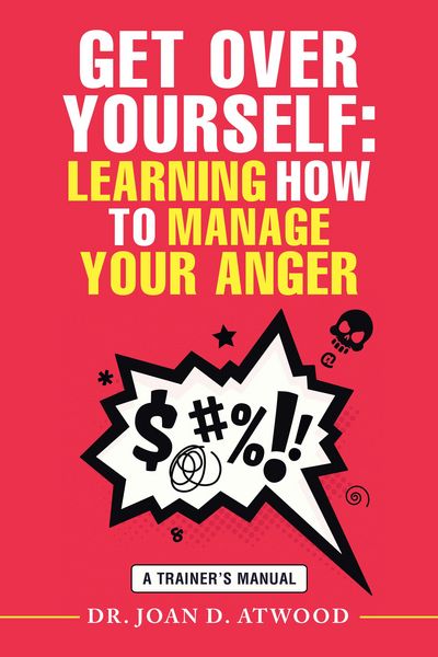 Produktbild: Get over Yourself: Learning How to Manage Your Anger