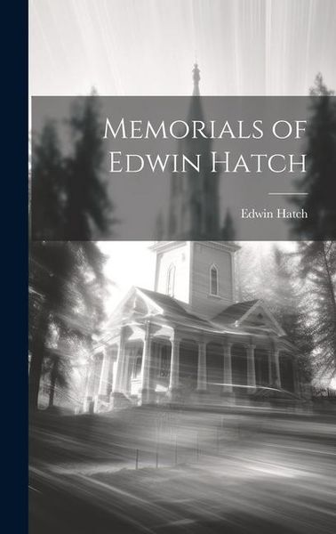 Produktbild: Memorials of Edwin Hatch