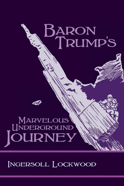 Produktbild: Baron Trump's Marvelous Underground Journey