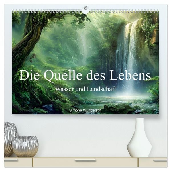 Quelle des Lebens - Wasser und Landschaft (hochwertiger Premium Wandkalender 2026 DIN A2 quer), Kunstdruck in Hochglanz