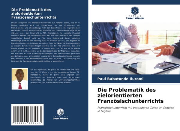 Die Problematik des zielorientierten Französischunterrichts, Taschenbuch von Paul Babatunde Iluromi, Verlag Unser Wissen, 9786204371443