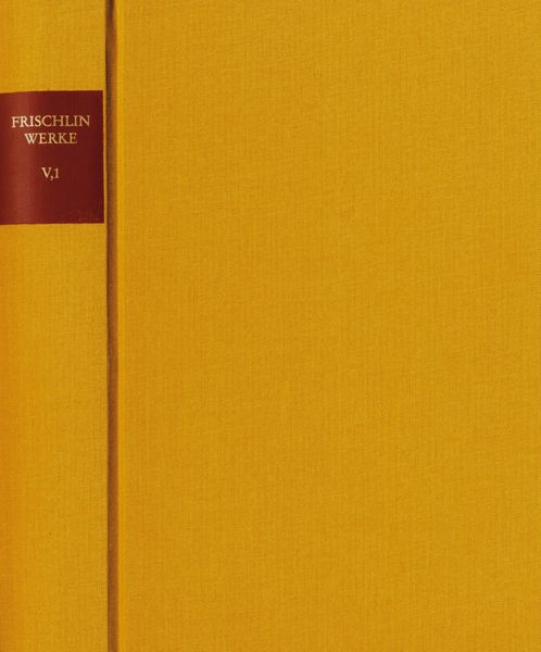 Produktbild: Nicodemus Frischlin: S&auml;mtliche Werke / Band V,1: Lyrik I (1562-1572)