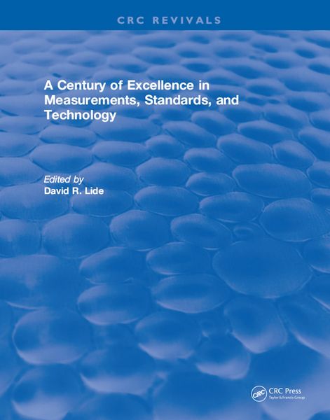 Produktbild: A Century of Excellence in Measurements, Standards, and Technology