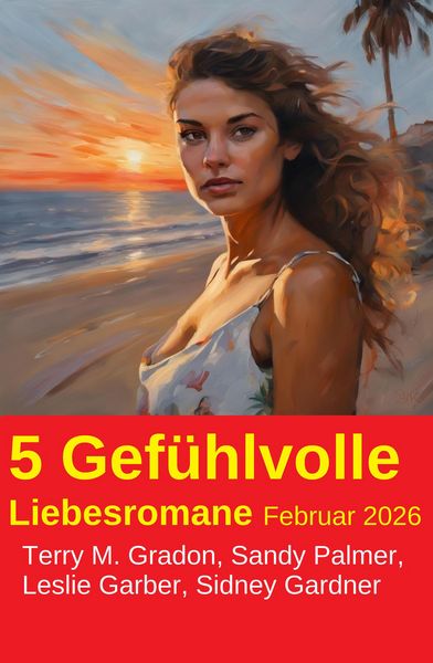 Produktbild: 5 Gef&uuml;hlvolle Liebesromane Februar 2026