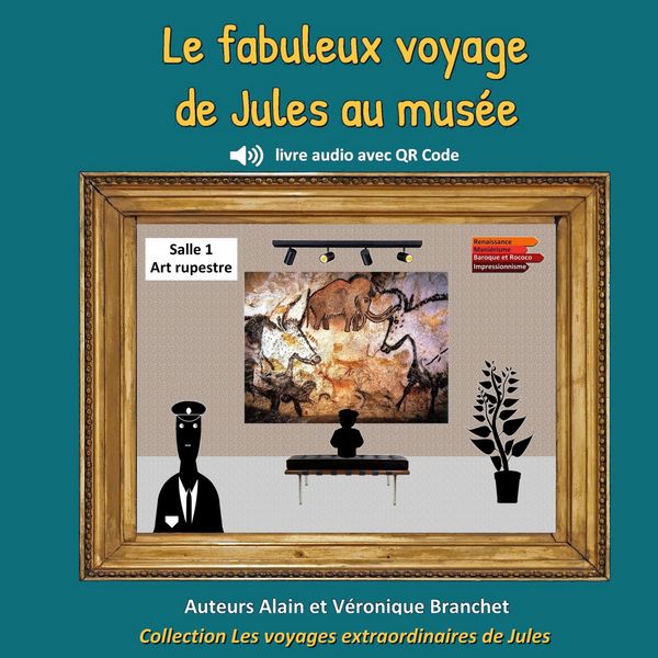 Produktbild: Le fabuleux voyage de Jules au mus&eacute;e