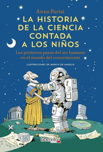 Produktbild: La historia de la ciencia contada a los ni&ntilde;os