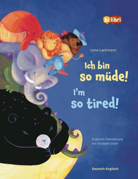 Produktbild: Ich bin so m&uuml;de! (Deutsch-Englisch)
