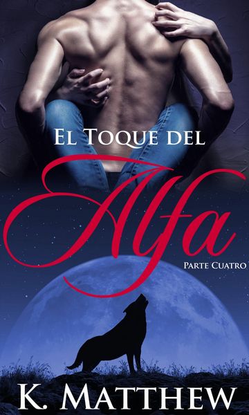 Produktbild: El Toque del Alfa: Parte Cuatro