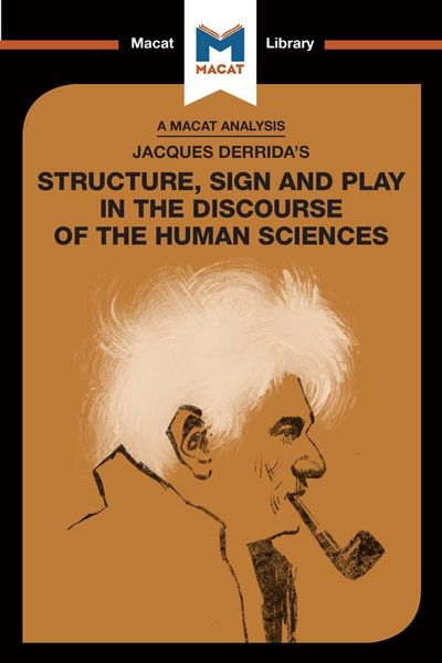 Produktbild: An Analysis of Jacques Derrida's Structure, Sign, and Play in the Discourse of the Human Sciences