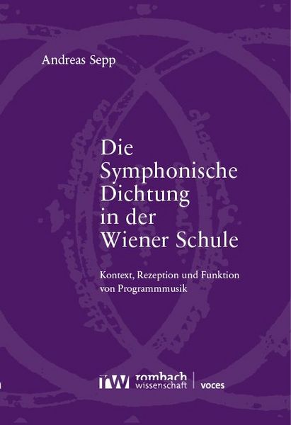Produktbild: Die Symphonische Dichtung in der Wiener Schule