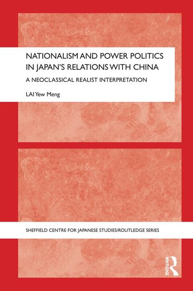 Produktbild: Nationalism and Power Politics in Japan's Relations with China