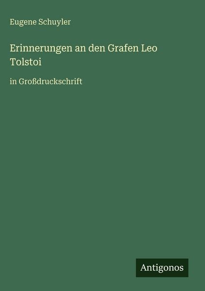 Produktbild: Erinnerungen an den Grafen Leo Tolstoi