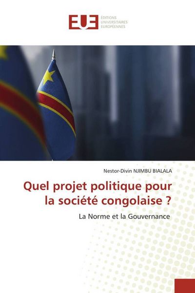 Produktbild: Quel projet politique pour la soci&eacute;t&eacute; congolaise ?