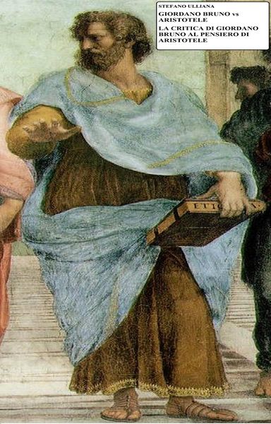 Produktbild: Giordano Bruno vs Aristotele. La critica di Giordano Bruno al pensiero di Aristotele.