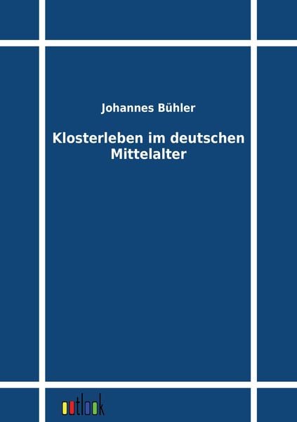 Produktbild: Klosterleben im deutschen Mittelalter