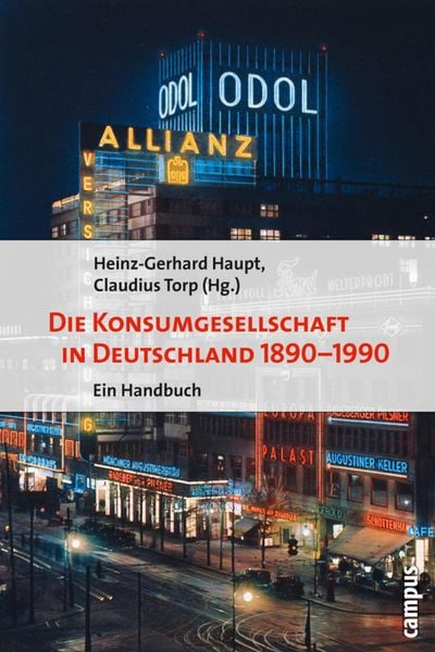 Produktbild: Die Konsumgesellschaft in Deutschland 1890-1990