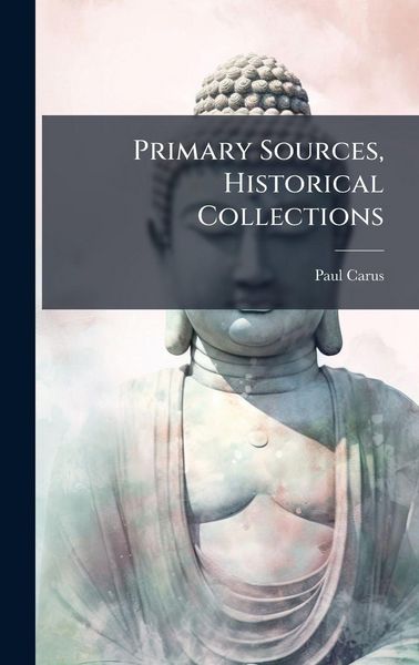 Produktbild: Primary Sources, Historical Collections