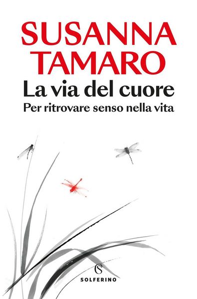 Produktbild: La via del cuore. Per ritrovare senso nella vita