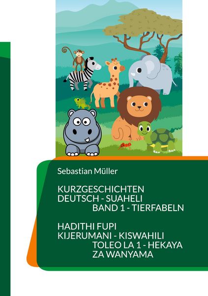 Produktbild: Kurzgeschichten Deutsch Suaheli Tierfabeln