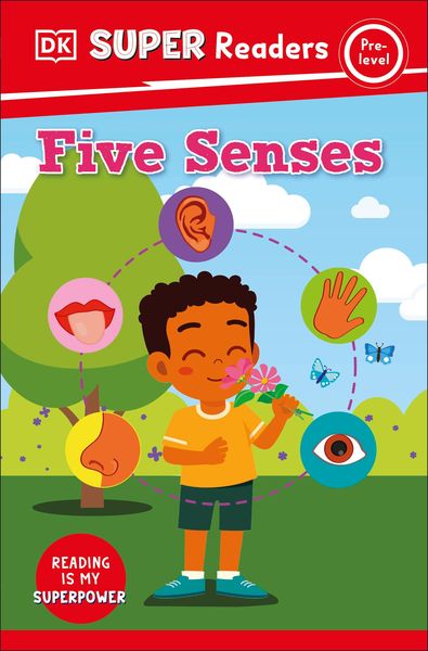 DK Super Readers Pre-Level Five Senses, Taschenbuch von DK, Dorling Kindersley, 978-0-241-60326-0